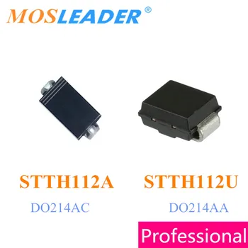 Mosleader STTH112 SMA SMB 1000PCS 2500PCS STTH112A STTH112U DO214AC DO214AA Augstas kvalitātes