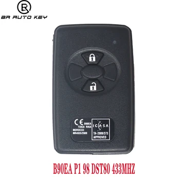 Smart Tālvadības Atslēgu Piekariņu Toyota Corrlla Rav4 Auris Rav4 Taustiņu 2006-2012 2Buttons, B90EA P1 98 4D-67,Dst80 433MHz UZDOT 89904-12170